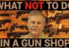 What Not To Do in Gun Shop
